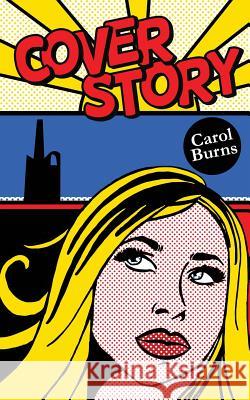 Cover Story Carol Burns (Taylor & Burns Architects,  Katharine Smith, PhD, RN, Acns-BC, CNE Catherine Clarke 9780993210143 Heddon Publishing - książka