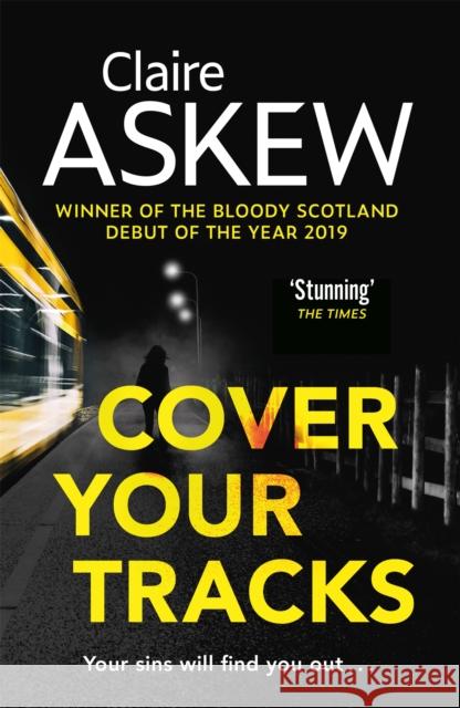Cover Your Tracks: From the Shortlisted CWA Gold Dagger Author Claire Askew 9781529327373 Hodder & Stoughton - książka