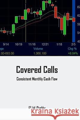 Covered Calls: Consistent Cash Flow Pm Batty 9781419667695 Booksurge Publishing - książka