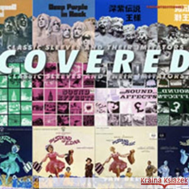 Covered!: Classic Record Sleeves & Their Imitators Jan Bellekens, Simon Robinson 9780956143921 Easy on the Eye Books - książka