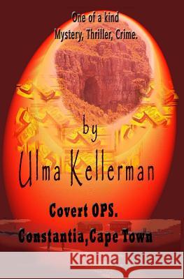 Covert OPS. Constantia, Cape Town Kelerman, Ulma 9781502806635 Createspace - książka