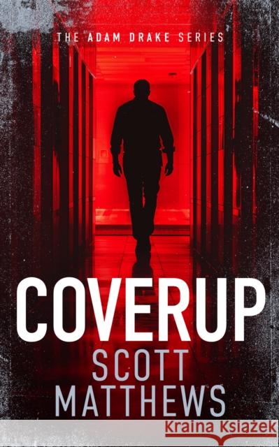 Coverup: An Adam Drake novel Scott Matthews 9781036701260 Vinci Books - książka
