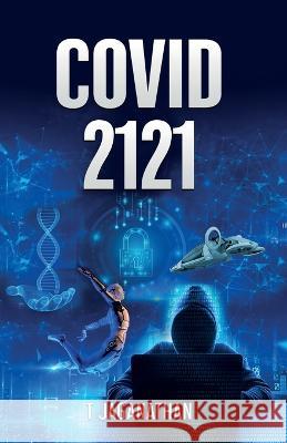 Covid2121 Jaganathan T 9781735613727 Propelurs Publishing - książka