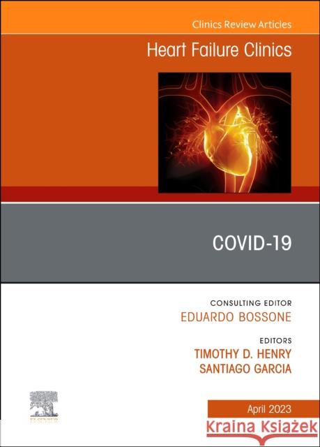 Covid-19, An Issue of Heart Failure Clinics  9780443183584 Elsevier Health Sciences - książka