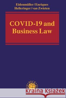 Covid-19 and Business Law Eidenmüller, Horst 9781509944736 Hart Publishing - książka