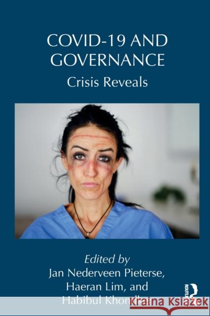 Covid-19 and Governance: Crisis Reveals Jan Nedervee Haeran Lim Habibul Khondker 9780367722517 Routledge - książka