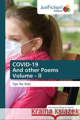 COVID-19 And other Poems Volume - II Funmilayo Adesanya-Davies 9786200491886 Justfiction Edition - książka