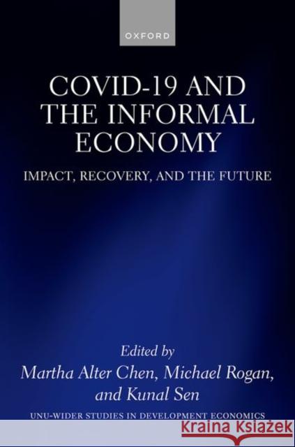 COVID-19 and the Informal Economy  9780198887041 OUP OXFORD - książka
