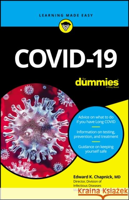 COVID-19 For Dummies Edward K. (International Society of Travel Medicine; Infectious Diseases Society of America; American College of Physici 9781394211715 John Wiley & Sons Inc - książka