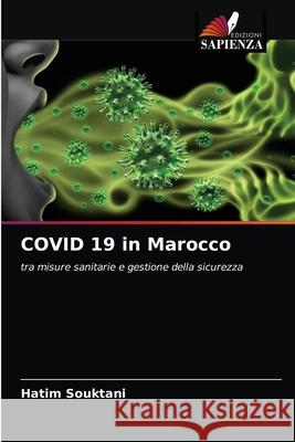 COVID 19 in Marocco Hatim Souktani 9786203629866 Edizioni Sapienza - książka