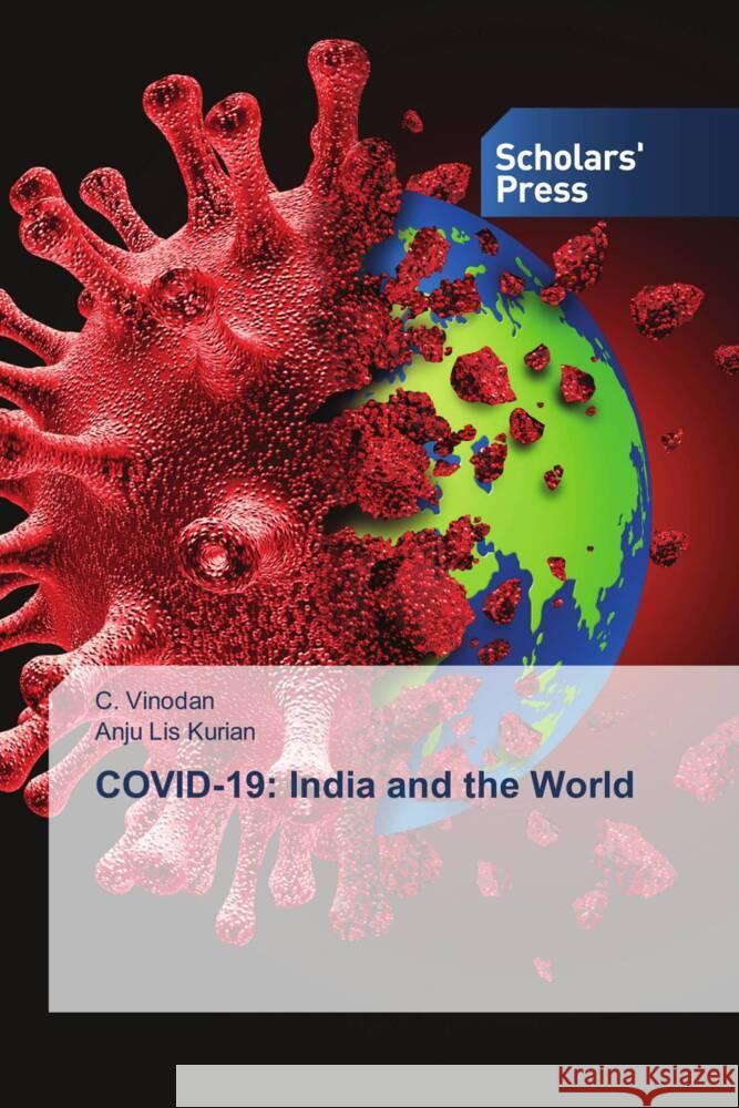 COVID-19: India and the World Vinodan, C., Kurian, Anju Lis 9786202310420 Scholars' Press - książka