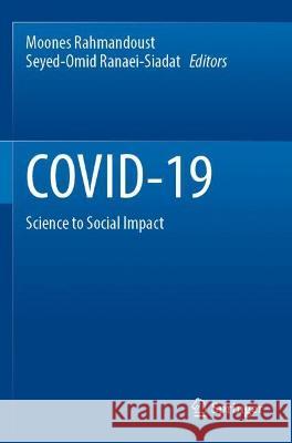 Covid-19: Science to Social Impact Rahmandoust, Moones 9789811631108 Springer Nature Singapore - książka