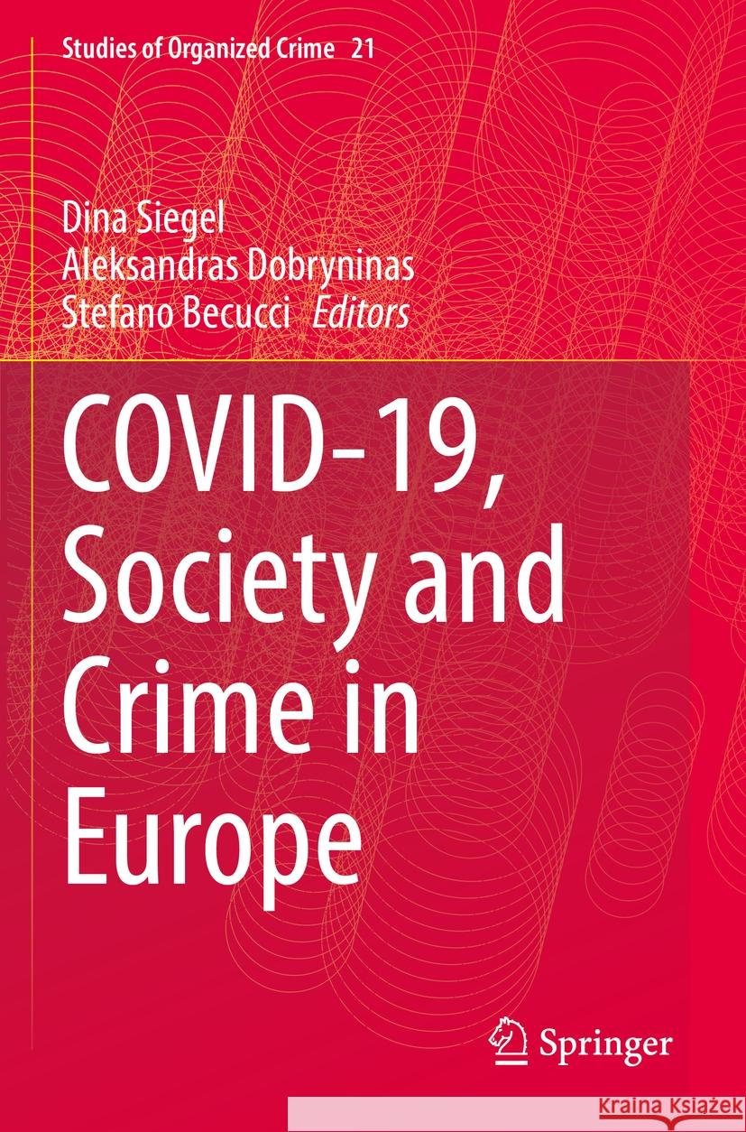 Covid-19, Society and Crime in Europe  9783031135644 Springer International Publishing - książka