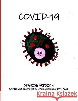 COVID-19 Spanish Version Evelyn Justiniano 9798687037815 Independently Published - książka