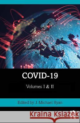 Covid-19: Two Volume Set J. Michael Ryan 9780367701475 Routledge - książka