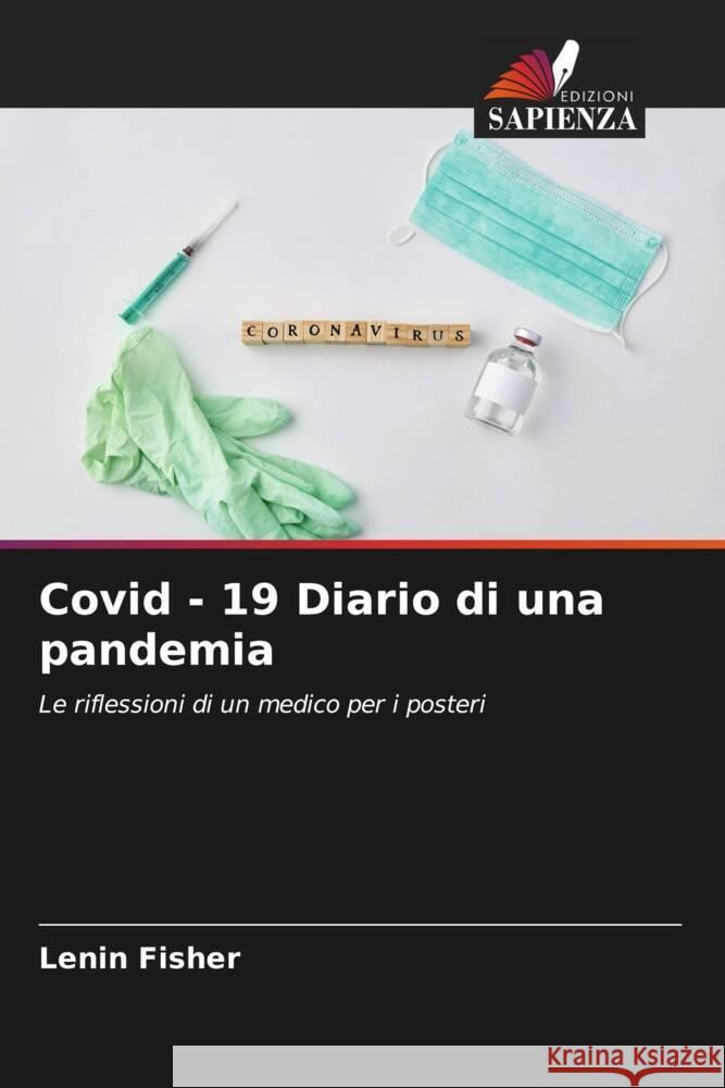 Covid - 19 Diario di una pandemia Lenin Fisher 9786206999997 Edizioni Sapienza - książka