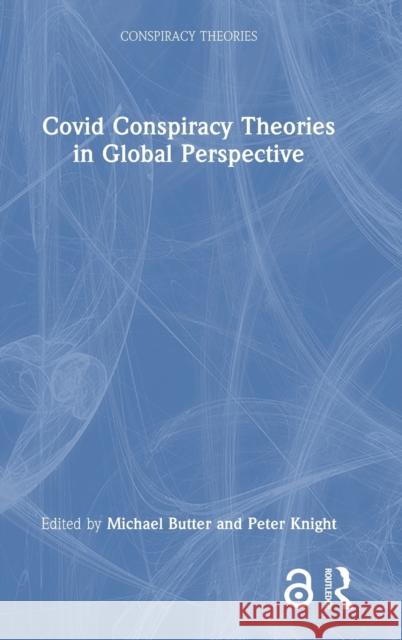 Covid Conspiracy Theories in Global Perspective  9781032362137 Taylor & Francis Ltd - książka