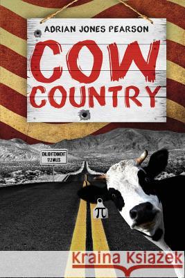 Cow Country Adrian Jones Pearson   9780990915003 Cow Eye Press - książka