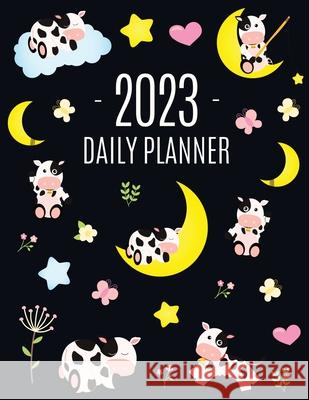 Cow Planner 2023: Cute 2023 Daily Organizer: January-December (12 Months) Pretty Farm Animal Scheduler With Calves, Moon & Hearts Happy Oak Tree Press 9781970177770 Semsoli - książka