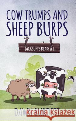 Cow Trumps and Sheep Burps Dawn Burdett 9781925809114 Gingercatpublishing - książka