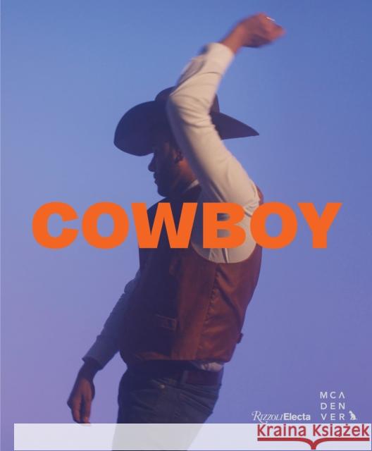 Cowboy Nora Burnet Miranda Lash Jongwoo Jerem 9780847873753 Rizzoli International Publications - książka