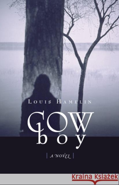 Cowboy Louis Hamelin 9780889242883 THE DUNDURN GROUP - książka