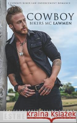 Cowboy Bikers MC Lawmen Esther E Schmidt 9798462105395 Independently Published - książka
