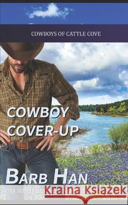 Cowboy Cover-up Barb Han 9781952586033 Barb Han Corp - książka
