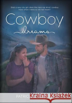 Cowboy Dreams Patricia Powell 9781532028052 iUniverse - książka