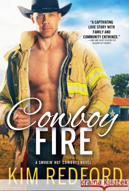 Cowboy Fire Kim Redford 9781728216393 Sourcebooks, Inc - książka
