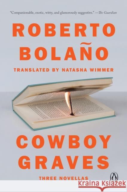 Cowboy Graves: Three Novellas Bola Natasha Wimmer 9780735222908 Penguin Books - książka