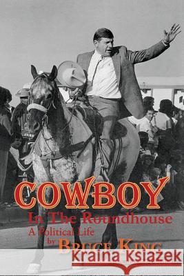 Cowboy in the Roundhouse Bruce King Charles Poling 9781632930835 Sunstone Press - książka