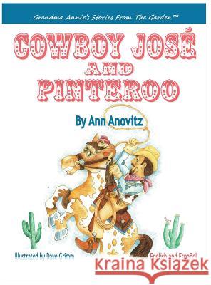 Cowboy Jose and Pinteroo Ann Anovitz Grimm Dave 9780990329152 Richer Press - książka