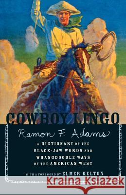 Cowboy Lingo Ramon F. Adams 9780618083497 Houghton Mifflin - książka