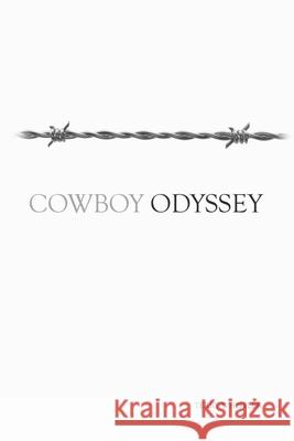 Cowboy Odyssey Terry Whistler 9781312730052 Lulu.com - książka