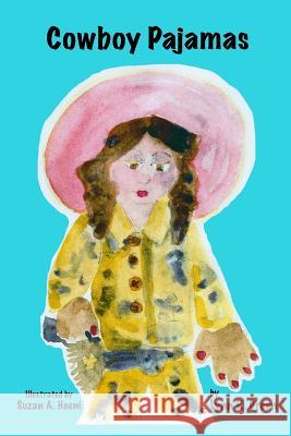 Cowboy Pajamas Lynn R. Green Suzan a. Haeni 9781512315677 Createspace - książka