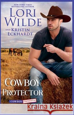 Cowboy Protector Lori Wilde Kristin Eckhardt  9798215881866 L&k - książka