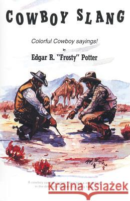 Cowboy Slang Edgar Potter 9780914846239 Primer Publishers - książka