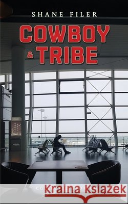 Cowboy & Tribe Shane Filer 9789590800177 BN Publishing - książka