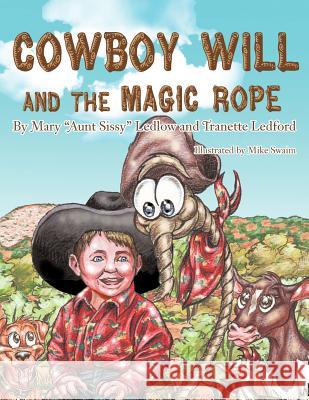 Cowboy Will and the Magic Rope Mary