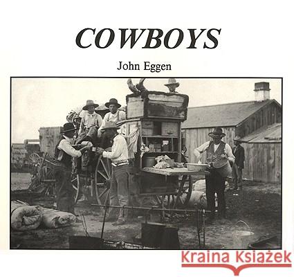 Cowboys John Eggen 9780887404368 Schiffer Publishing - książka