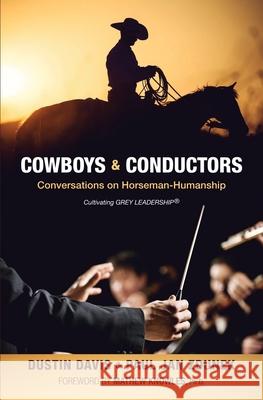 Cowboys & Conductors Paul Jan Zdunek, Dustin Davis 9781639881826 Atmosphere Press - książka