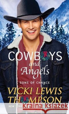 Cowboys and Angels Vicki Lewis Thompson 9781638039433 Ocean Dance Press LLC - książka