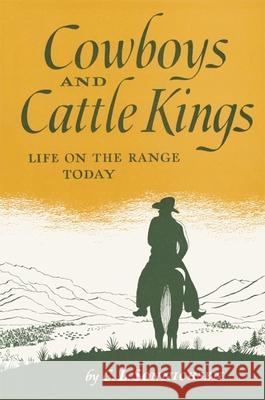 Cowboys and Cattle Kings: Life on the Range Today C. L. Sonnichsen 9780806146317 University of Oklahoma Press - książka