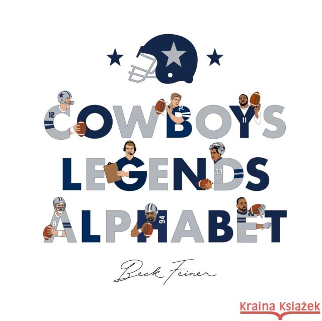 Cowboys Legends Alphabet Beck Feiner Beck Feiner Alphabet Legends 9780645200171 Alphabet Legends Pty Ltd - książka