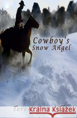 Cowboy's Snow Angel Teresa Ives Lilly 9781983918001 Createspace Independent Publishing Platform - książka