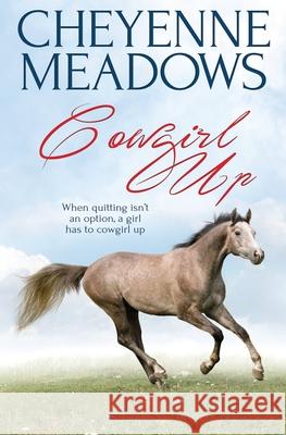 Cowgirl Up Cheyenne Meadows 9781786860064 Totally Bound Publishing - książka