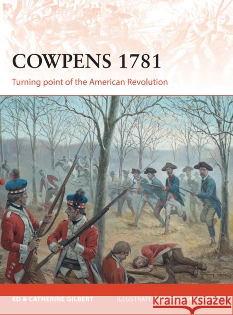 Cowpens 1781: Turning Point of the American Revolution Richard Blackmon Graham Turner 9781472807465 Osprey Publishing (UK) - książka
