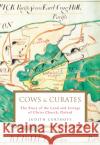 Cows and Curates Judith (Archivist) Curthoys 9781788162500 Profile Books Ltd