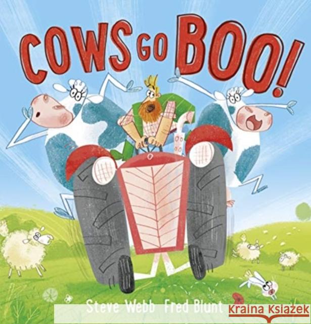 Cows Go Boo! Webb, Steve 9781839130236 Andersen Press Ltd - książka